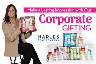 Corporate Gifting from Naples Soap Company