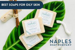 best soap for Oily Skin