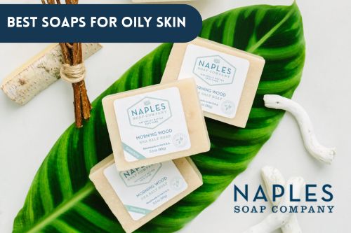 best soap for Oily Skin